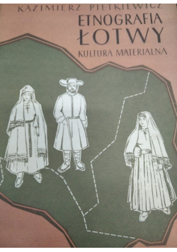 Etnografia Łotwy Kultura materialna