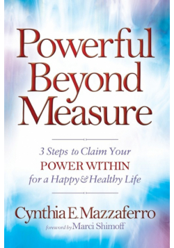 Powerful Beyond Measure