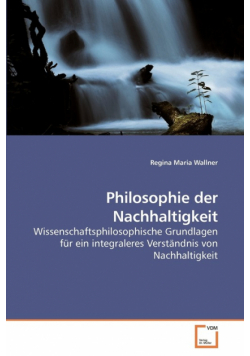 Philosophie der Nachhaltigkeit