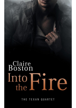 Into the Fire