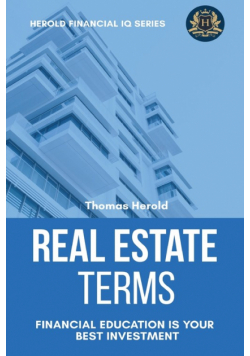 Real Estate Terms - Financial Education Is Your Best Investment