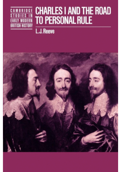 Charles I and the Road to Personal Rule