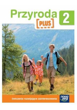 Szkoła na miarę. Przyroda Plus kl. 2 ćw NE