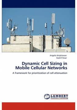 Dynamic Cell Sizing in Mobile Cellular Networks