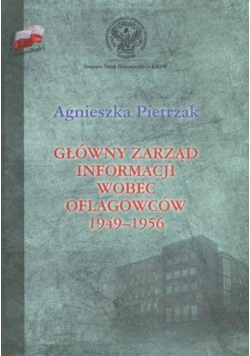 Główny Zarząd Informacji wobec oflagowców 1949 - 1956
