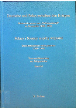 Polacy i Niemcy między wojnami Status mniejszości i walka graniczna
