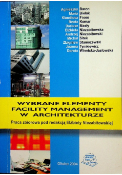 Wybrane elementy facility management w architekturze