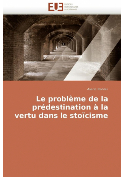 Le problème de la prédestination à la vertu dans le stoïcisme