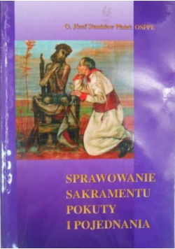 Sprawowanie sakramentu pokuty i pojednania