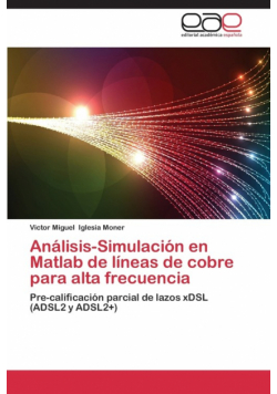 Analisis-Simulacion En MATLAB de Lineas de Cobre Para Alta Frecuencia