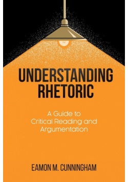 Understanding Rhetoric