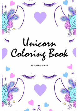 Unicorn Coloring Book for Children (6x9 Coloring Book / Activity Book)