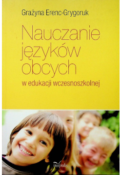 Nauczanie języków obcych w edukacji wczesnoszkolnej