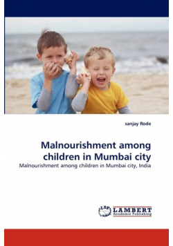 Malnourishment among children in Mumbai city