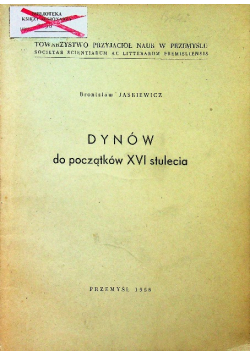 Dynów od początków XVI stulecia