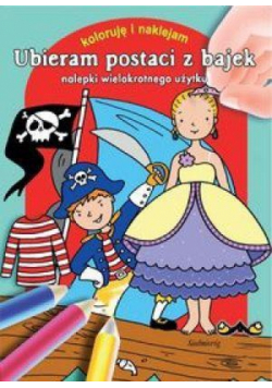 Naklejanki - Ubieram postaci z bajek SIEDMIORÓG