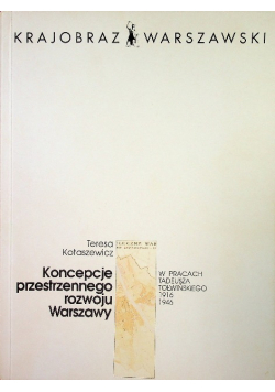 Koncepcje przestrzennego rozwoju Warszawy