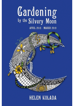 Gardening by the Silvery Moon