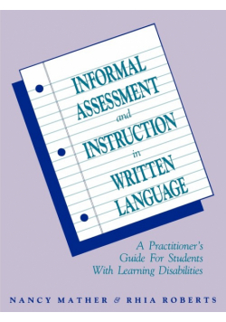 Informal Assessment and Instruction in Written Language