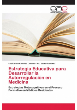 Estrategia Educativa para Desarrollar la Autorregulación en Medicina