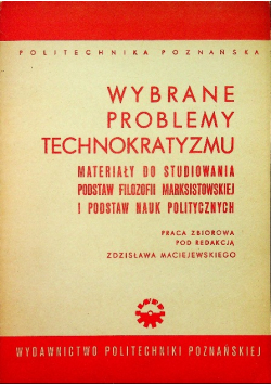 Wybrane problemy technokratyzmu