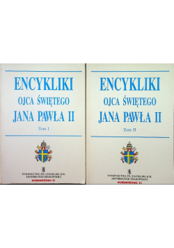 Encykliki Ojca świętego Jana Pawła II Tom I i II