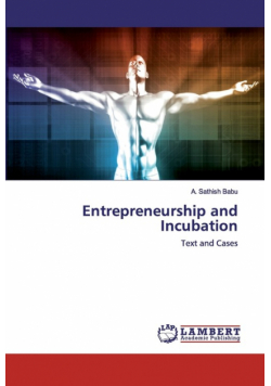 Entrepreneurship and Incubation