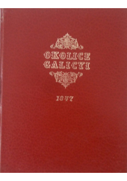 Okolice Galicyi  reprint 1847 r