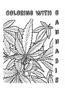 Coloring with Cannabis