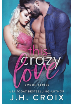 This Crazy Love