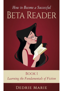 How to Become a Successful Beta Reader Book 1