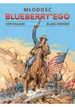Młodość Blueberry'ego.Tom 3