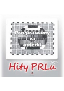 Kalendarz 2024 Hity PRL