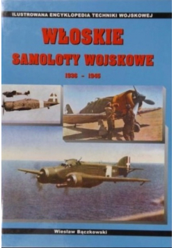 Włoskie Samoloty Wojskowe 1936 - 1945