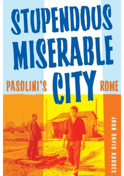 Stupendous, Miserable City