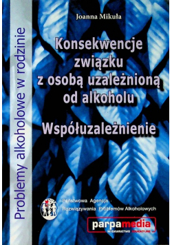 Konsekwencje związku z osobą uzależnioną od alkoholu