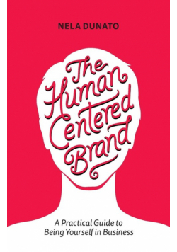 The Human Centered Brand