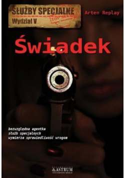 Świadek. Służby specjalne. Wydział V