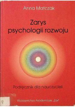 Zarys psychologii rozwoju Podręcznik dla nauczycieli