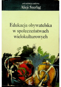 Edukacja obywatelska w społeczeństwach wielokulturowych
