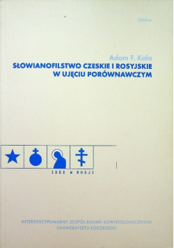 Słowianofilstwo czeskie i rosyjskie w ujęciu porównawczym