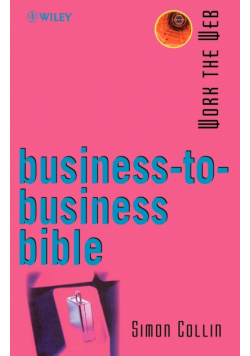 Work the Web, Business-To-Business Bible