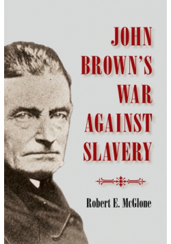 John Brown's War Against Slavery