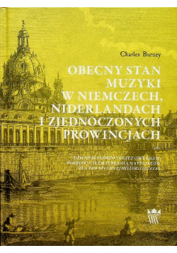 Obecny stan muzyki w Niemczech Niderlandach i Zjednoczonych Prowincjach
