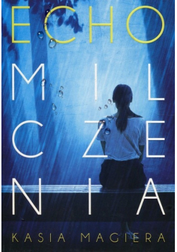 Echo milczenia