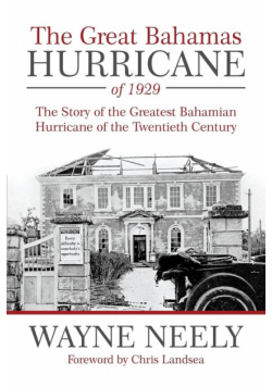 The Great Bahamas Hurricane of 1929