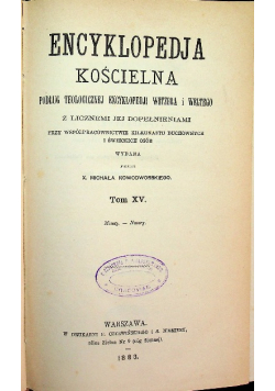 Encyklopedja kościelna Tom XV 1883 r.