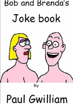 Bob and Brenda's Joke Book