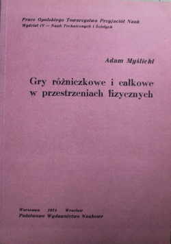 Gry różniczkowe i całkowe w przestrzeniach fizycznych
