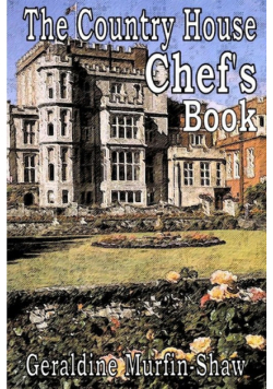 The Country House Chef's Book